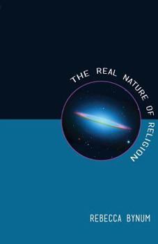 Paperback The Real Nature of Religion Book