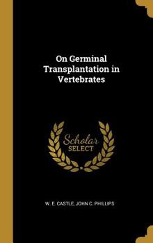 Hardcover On Germinal Transplantation in Vertebrates Book