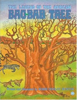 Paperback The Legend of the African Bao-Bab Tree Book