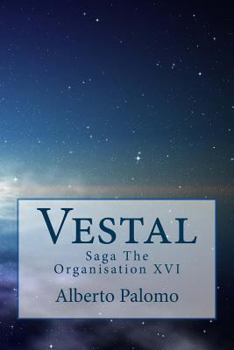 Paperback Vestal: saga the organisation xvi Book
