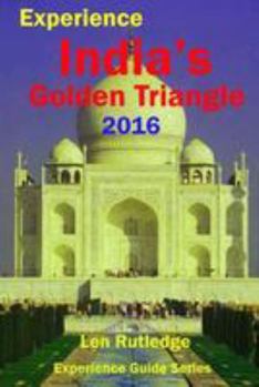 Paperback Experience India's Golden Triangle 2016 Book