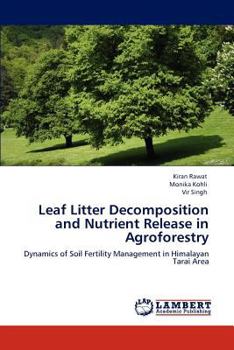 Paperback Leaf Litter Decomposition and Nutrient Release in Agroforestry Book