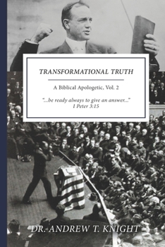 Paperback Transformational Truth Vol. II: A Biblical Apologetic Book