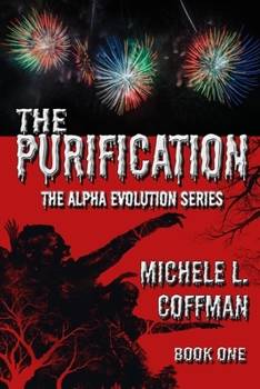 Paperback The Purification: Book One in The Alpha Evolution Series Book