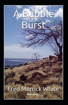 Paperback A Bubble Burst Illustrated Book
