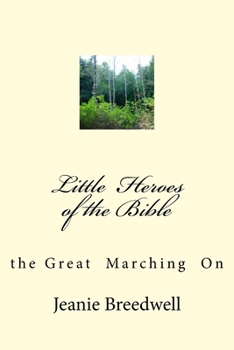 Paperback Little Heroes of the Bible: the great marching on Book