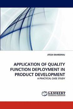 Paperback Application of Quality Function Deployment in Product Development Book