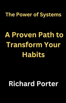 Paperback The Power of Systems: A Proven Path to Transform Your Habits Book