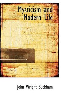 Mysticism and Modern Life