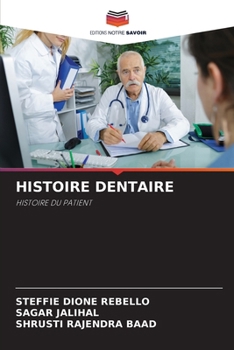 Paperback Histoire Dentaire [French] Book