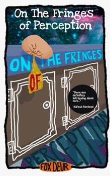 Paperback On The Fringes of Perception Book