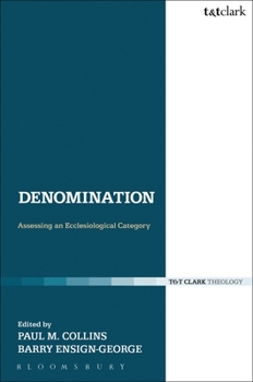 Paperback Denomination: Assessing an Ecclesiological Category Book