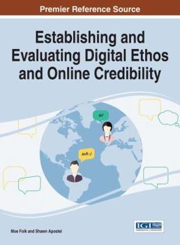 Hardcover Establishing and Evaluating Digital Ethos and Online Credibility Book