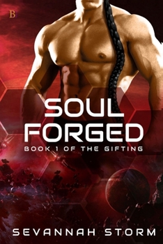 Soul Forged - Book #1 of the Gifting