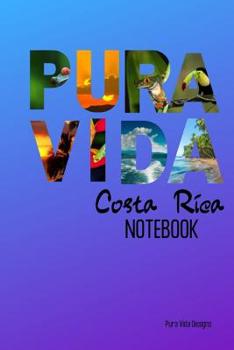 Paperback Pura Vida Costa Rica Notebook Book