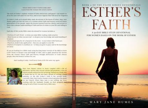 Esther's Faith: A 30-Day Bible Study Devotional for Women Based on the Book of Esther