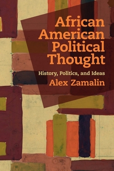 African American Political Thought: History, Politics, and Ideas