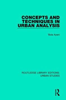 Paperback Concepts and Techniques in Urban Analysis Book
