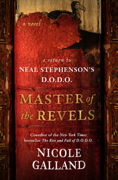 Hardcover Master of the Revels: A Return to Neal Stephenson's D.O.D.O. Book