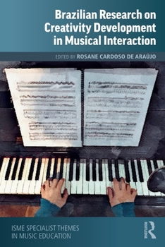 Paperback Brazilian Research on Creativity Development in Musical Interaction Book