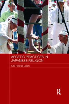 Paperback Ascetic Practices in Japanese Religion Book