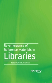 Hardcover Re-Emergence of Reference Materials in Libraries Book