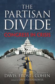Hardcover The Partisan Divide: Congress in Crisis Book