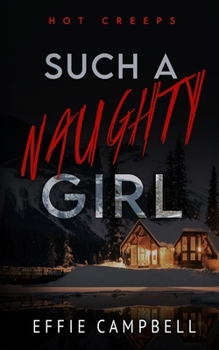 Such a Naughty Girl (Hot Creeps)