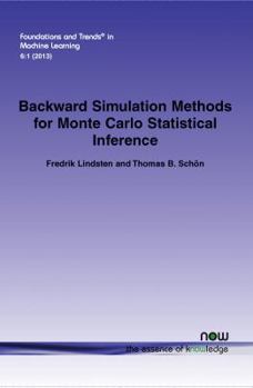 Paperback Backward Simulation Methods for Monte Carlo Statistical Inference Book