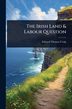 Paperback The Irish Land & Labour Question Book