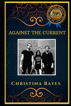 Paperback Against The Current: An American Rock Band, the Original Anti-Anxiety Adult Coloring Book