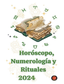 Paperback Horóscopo, Numerología y Rituales 2024 [Spanish] Book