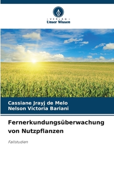 Paperback Fernerkundungsüberwachung von Nutzpflanzen [German] Book