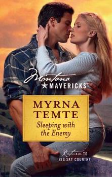 Sleeping with the Enemy - Book #3 of the Montana Mavericks: Return to Big Sky Country