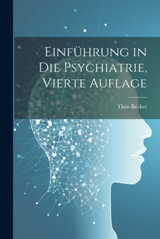 Paperback Einführung in die Psychiatrie, Vierte Auflage [German] Book