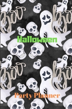 Paperback Boo Halloween Party Planner: Step by Step Detail to Keep You Organized for Your Party Book