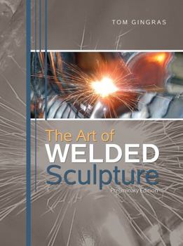 Spiral-bound The Art of Welded Sculpture Book