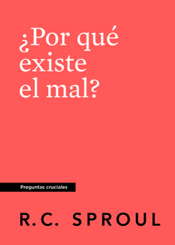 Paperback ¿Por que existe el mal? (Spanish Edition) [Spanish] Book