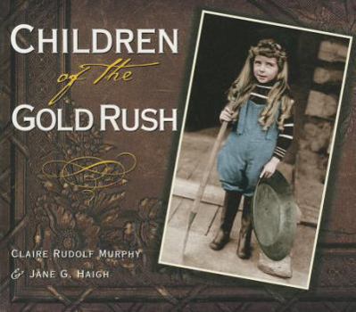 Paperback Children of the Gold Rush Book