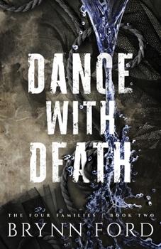 Dance with Death (Four Families) - Book #2 of the Four Families