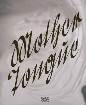 Hardcover Camille Henrot: Mother Tongue Book