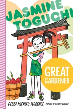 Hardcover Jasmine Toguchi, Great Gardener Book