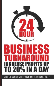 Paperback 24 Hour Business Turnaround-Increase Profits Upto 20% in a Day Book