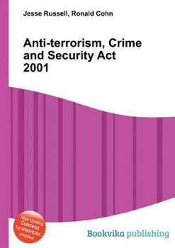 Paperback Anti-Terrorism, Crime and Security ACT 2001 Book