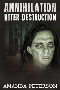 Paperback Annihilation: Utter Destruction Book