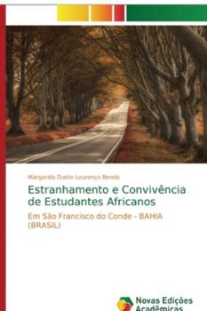 Paperback Estranhamento e Convivência de Estudantes Africanos [Portuguese] Book