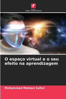 Paperback O espaço virtual e o seu efeito na aprendizagem [Portuguese] Book