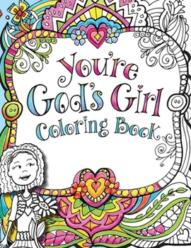 You're God's Girl! Coloring Book