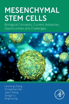 Paperback Mesenchymal Stem Cells: Biological Concepts, Current Advances, Opportunities and Challenges Book