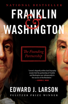 Paperback Franklin & Washington: The Founding Partnership Book